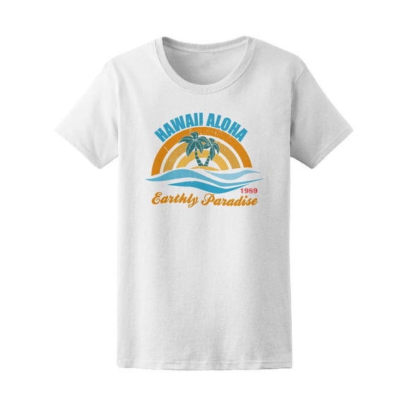 Hawaii Earthly Paradise Tee Women's -Image by Shutterstock