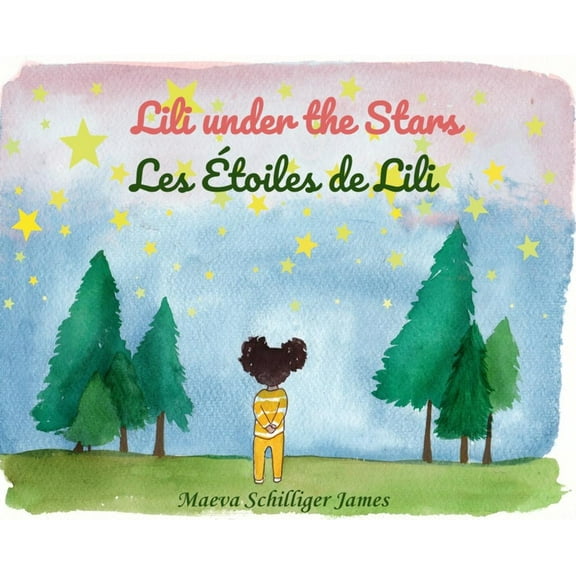 Lili Under the Stars-Les Étoiles de Lili, (Hardcover)