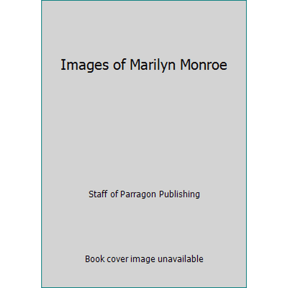 Pre-Owned Images of Marilyn Monroe (Hardcover) 140751606X 9781407516066