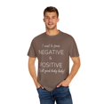 thumbnail image 4 of From Negative To Positive Baby Bump Future Mom Unisex Garment-Dyed T-shirt, 4 of 4