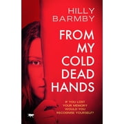 From My Cold Dead Hands (Paperback)