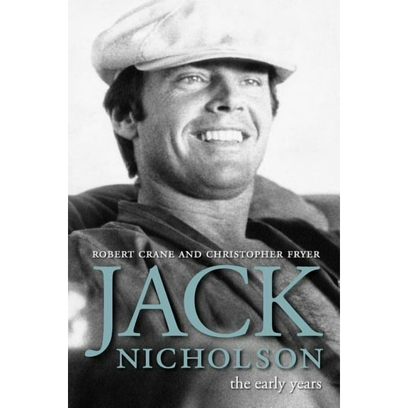 Screen Classics: Jack Nicholson: The Early Years (Paperback)
