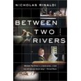 thumbnail image 1 of Pre-Owned Between Two Rivers: A Novel (Hardcover) 0060578769 9780060578763, 1 of 1