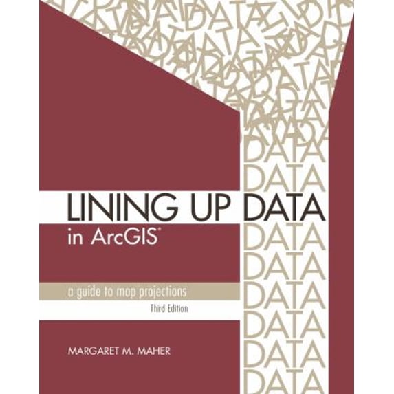 Pre-Owned Lining Up Data in Arcgis: A Guide to Map Projections (Paperback) 1589485203 9781589485204