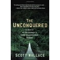 thumbnail image 2 of The Unconquered By Wallace, Scott, 2 of 5