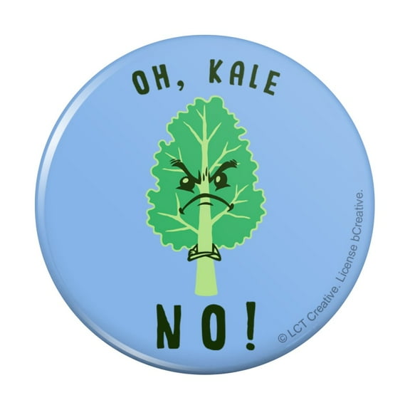 Oh Kale Hell No Funny Humor Pinback Button Pin