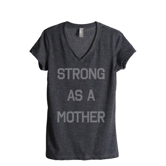 Thread Tank Strong As A Mother Women's Fashion Relaxed V-Neck T-Shirt Tee Charcoal Small