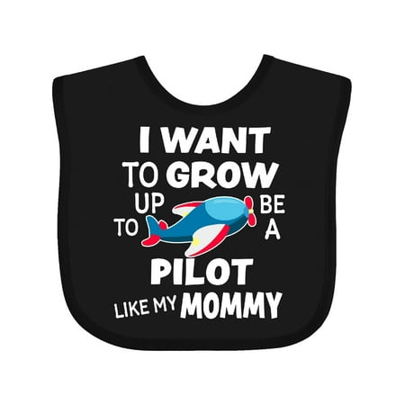 

Inktastic I Want to Grow Up to Be a Pilot Like My Mommy Gift Baby Boy or Baby Girl Bib