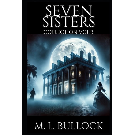 Seven Sisters Collection Seven Sisters Collection: Volume Three, Book 3, (Paperback)