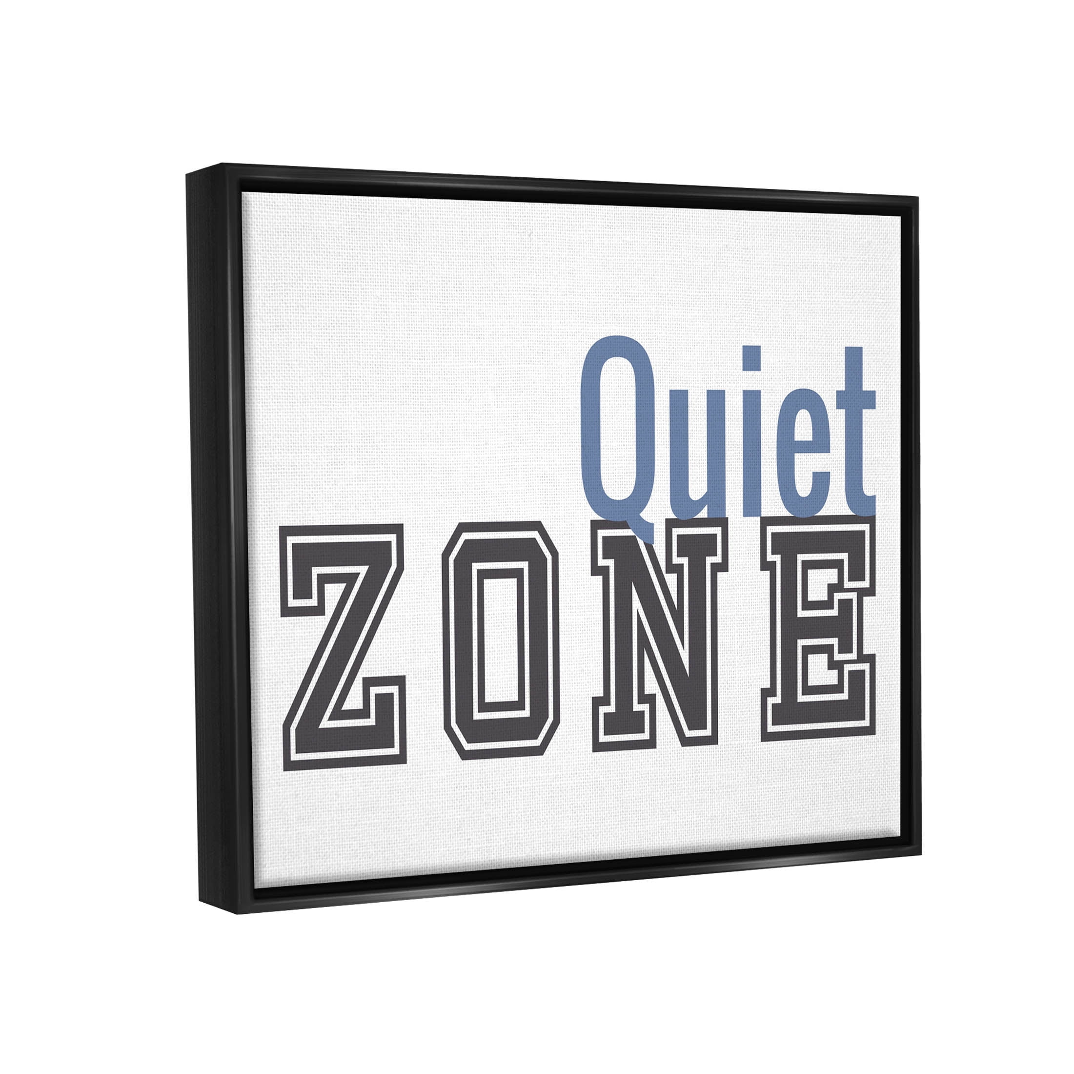 Stupell Industries Quiet Zone Collegiate Phrase Graphic Art Jet Black Floating Framed Canvas Print Wall Art, Design by Sundance Group