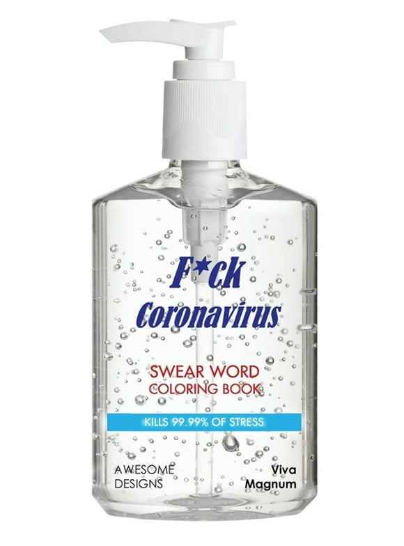 F*ck Coronavirus: Swear Word Coloring Book: Kills 99.99% of Stress (Paperback)