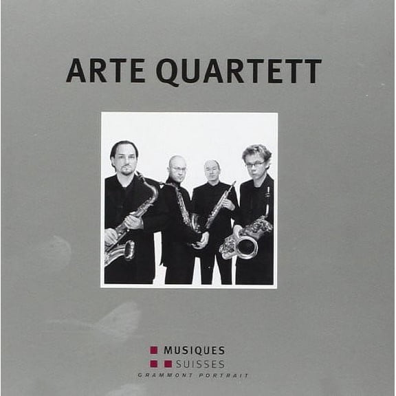 Arte Quartett / Arte Quartett - Schweizer Saxophonquartette - Music & Performance - CD