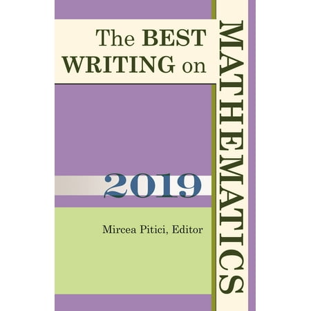 The Best Writing on Mathematics 2019
