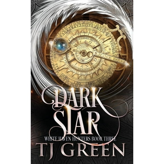 White Haven Hunters Dark Star: Paranormal Mysteries, Book 3, (Paperback)