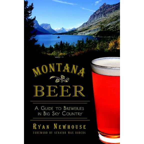American Palate Montana Beer: A Guide to Breweries in Big Sky Country, (Paperback)