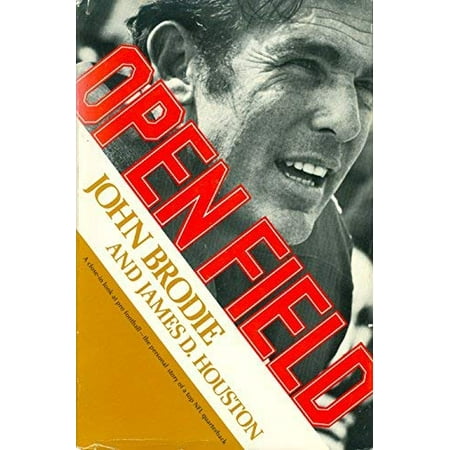 

Open Field Pre-Owned Hardcover 0395198828 9780395198827 John Brodie James D Houston