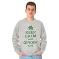 thumbnail image 3 of Keep Calm Ginger On St Pattys Humor Sweatshirt for Men or Women Brisco Brands S, 3 of 6