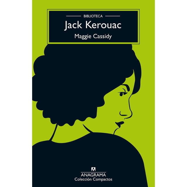 Libro Maggie Cassidy Tapa Blanda, Autor Jack Kerouac, Editorial Anagrama