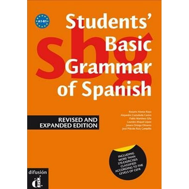 Students' Basic Grammar of Spanish Book A1b1 Revised and Expanded