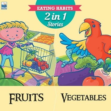 Eating Habits: Fruits and Vegetables (Paperback)