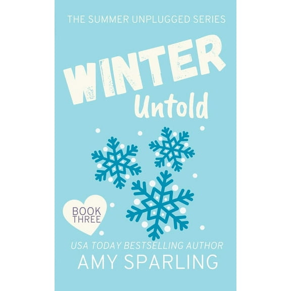 Summer Unplugged Winter Untold, Book 3, (Paperback)