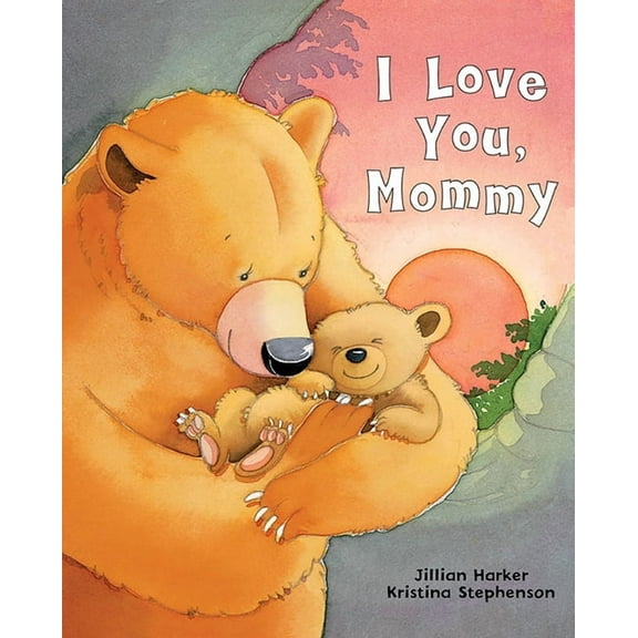 I Love You, Mommy, (Hardcover)