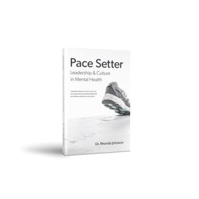Pre-Owned Pace Setter: Leadership & Culture in Mental Health (Paperback) 0578998106 9780578998107