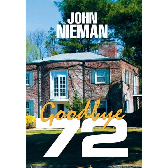 Goodbye 72 (Hardcover)