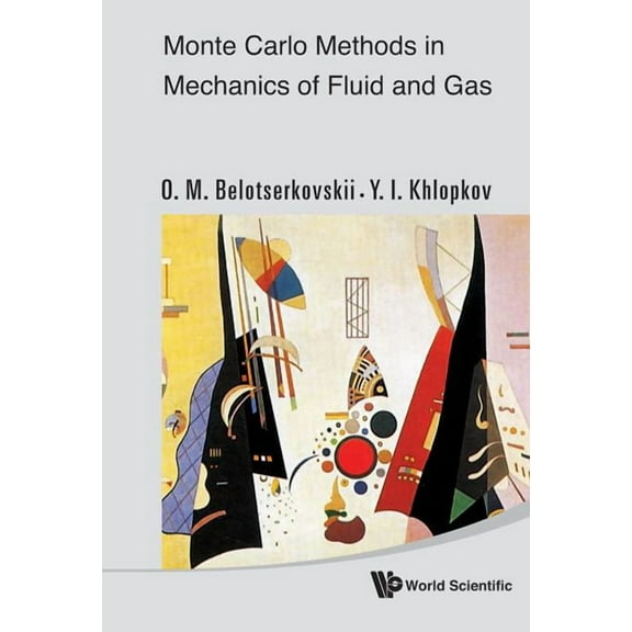 Monte Carlo Methods in Mechanics of Fl.., (Hardcover)