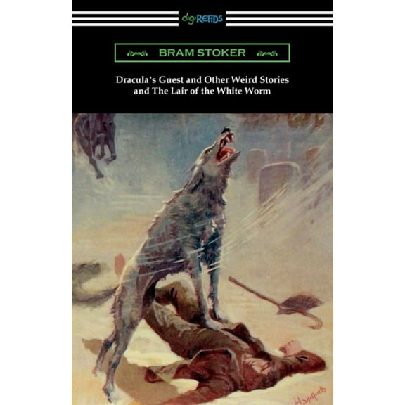 Dracula's Guest and Other Weird Stories and The Lair of the White Worm, (Paperback)