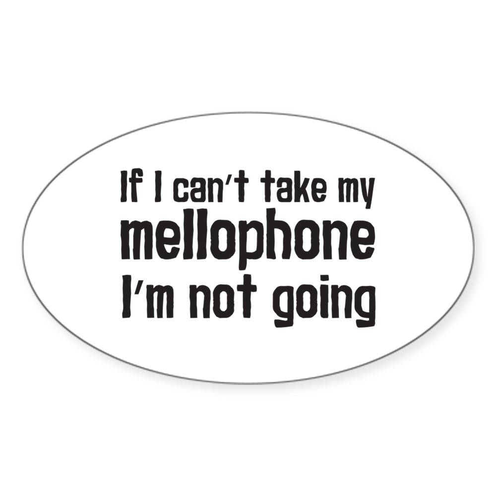 CafePress Funny Mellophone Sticker Sticker (Oval)