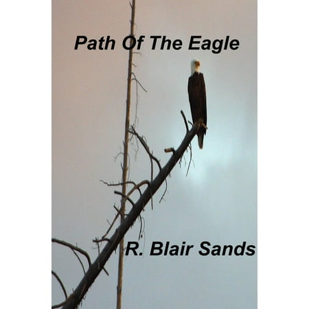 Path Of The Eagle - eBook