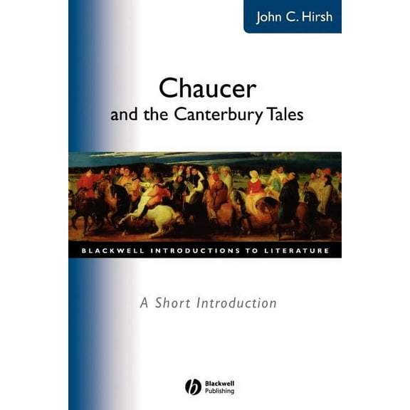 Wiley Blackwell Introductions to Literat Chaucer Canterbury Tales, (Paperback)