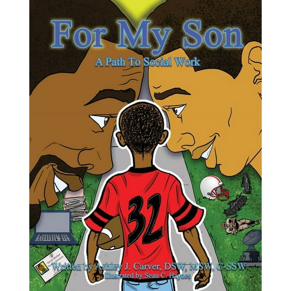 For My Son: A Path to Social Work, (Paperback)