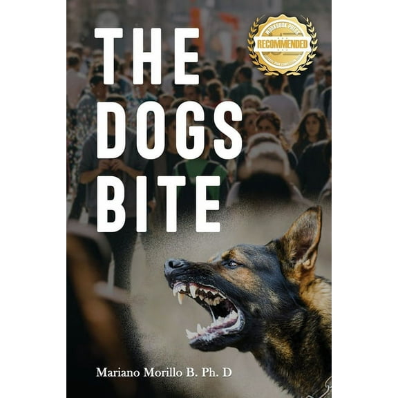 The Dogs Bite, (Paperback)