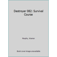 thumbnail image 1 of Pre-Owned Destroyer # 82 Survival Course (Unknown) 0451167368 9780451167361, 1 of 1