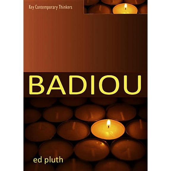Key Contemporary Thinkers: Badiou: A Philosophy of the New (Paperback)