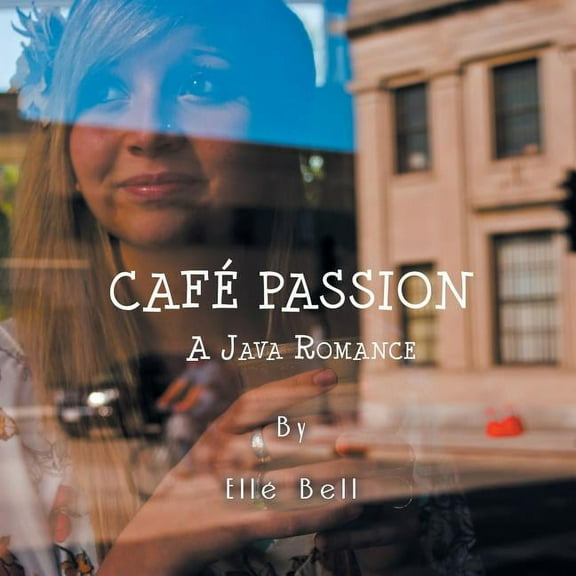 CAF? PASSION: A Java Romance