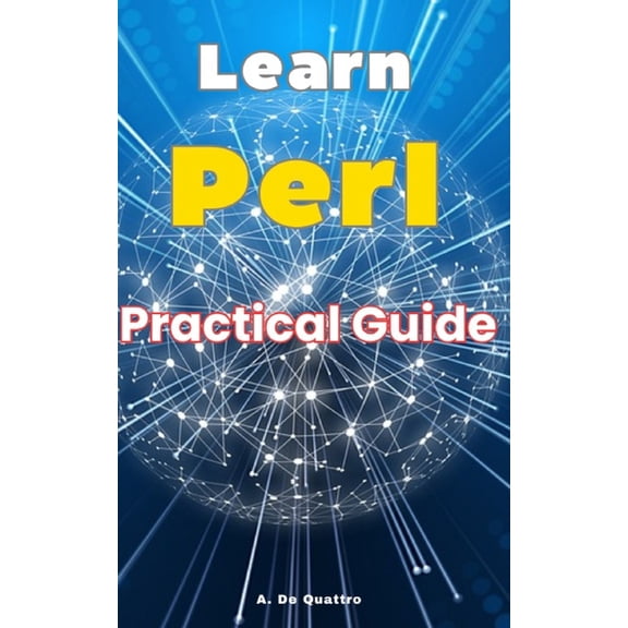 Learn Perl: Practical Guide, (Paperback)