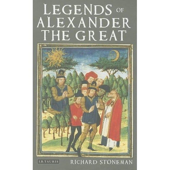 Legends of Alexander the Great, (Paperback)