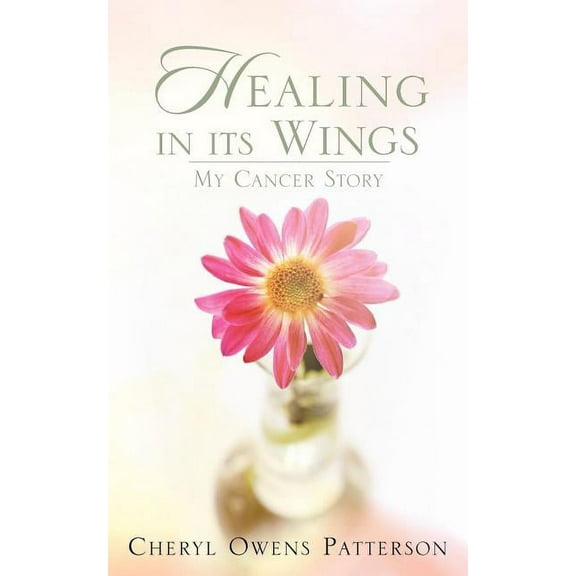 Healing in Its Wings, (Paperback)