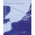 thumbnail image 1 of The Literary Channel: The Inter-National Invention of the Novel, 1 of 2