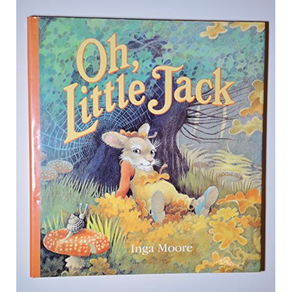 Pre-Owned Oh, Little Jack (Hardcover) 1564020282 9781564020284