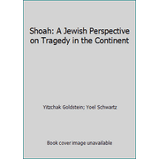 Angle View: Shoah: A Jewish Perspective on Tragedy in the Continent, Used [Paperback]