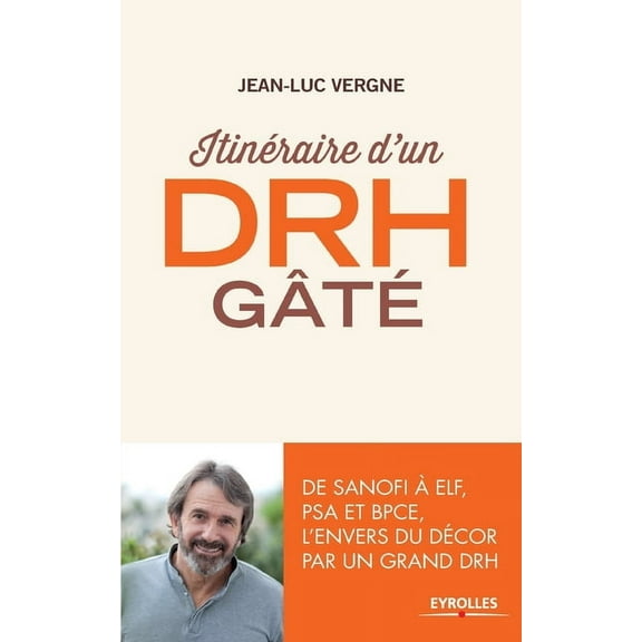 Itinéraire d'un DRH gâté (Paperback)