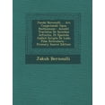 thumbnail image 1 of Jacobi Bernoulli ... Ars Conjectandi : Opus Posthumum: Accedit Tractatus de Seriebus Infinitis, Et Epistola Gallice Scripta de Ludo Pilae Reticularis (Paperback), 1 of 1