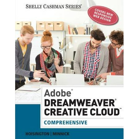 Adobe Dreamweaver Creative Cloud : Comprehensive