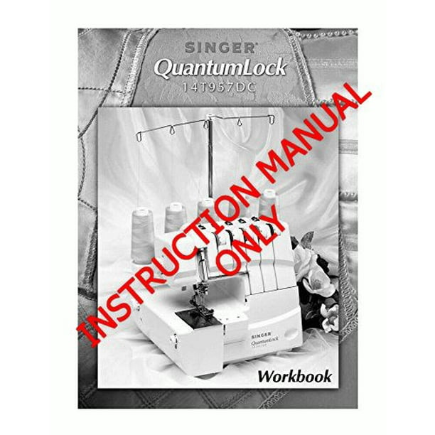 Singer 2000-ATHENA Sewing Machine/Embroidery/Serger Owners Manual