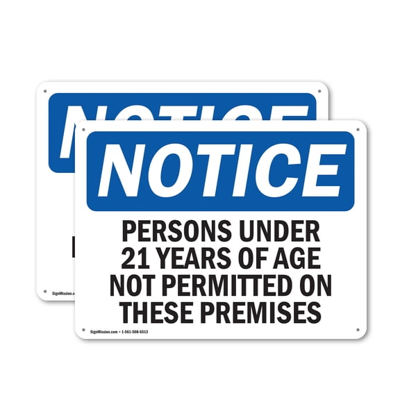 (2 Pack) Persons Under 21 Years Of Age Not Permitted OSHA Notice Sign 24 Inch X 18 Inch Indoor / Outdoor Rust-Free Aluminum Metal Signs for Workplace, Workshop, and Construction Site, Made in the USA