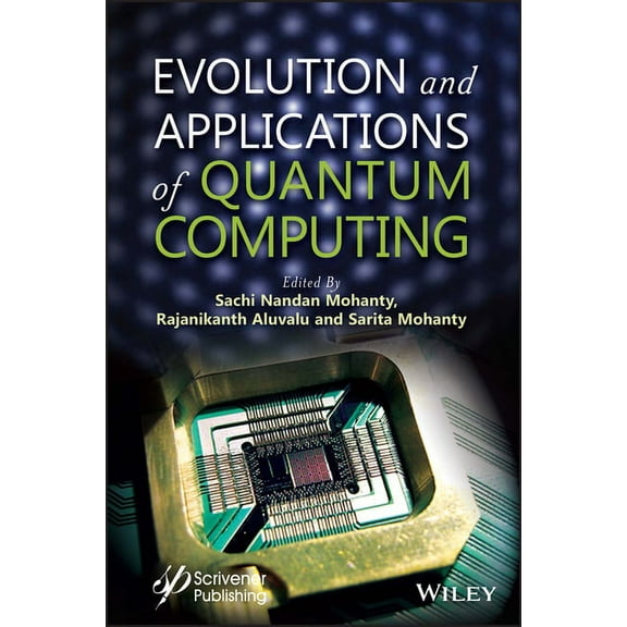 Evolution and Applications of Quantum Computing (Hardcover)